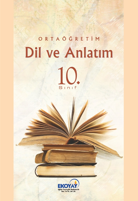 Dil ve Anlatım 10.Sınıf <br />Ders Kitabı